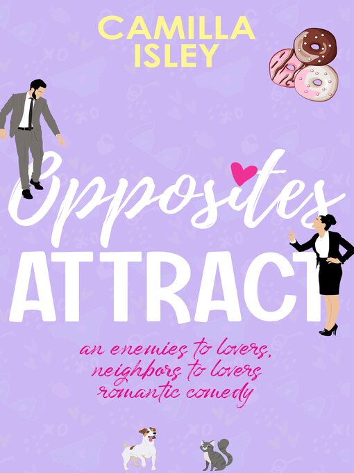 Title details for Opposites Attract by Camilla Isley - Available